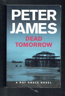 Dead tomorrow by Peter James