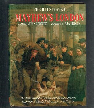 The illustrated Mayhew's London ingeleid door Asa Briggs - 1