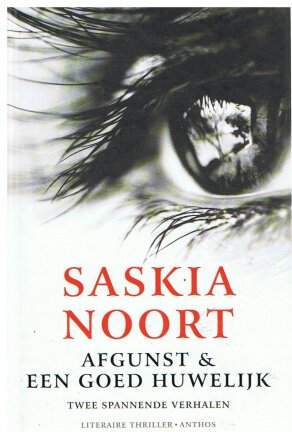 Saskia Noort = Afgunst & Een goed huwelijk (2 in 1) - nr. 1