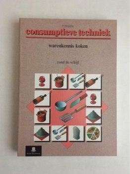 Consumptieve techniek: Warenkennis koken, rond de schijf. Isbn: 9789040101854 / 904010185X . - 2