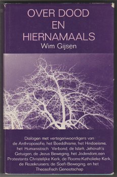 Wim Gijsen: Over dood en hiernamaals - 1