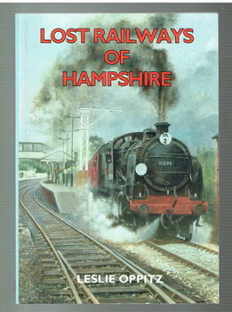 Lost railways of Hampshire by Leslie Oppitz - 1