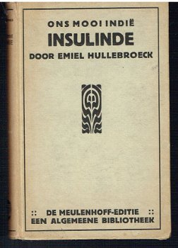 Ons mooi Indië, Insulinde, reisindrukken Emiel Hullebroeck - 3