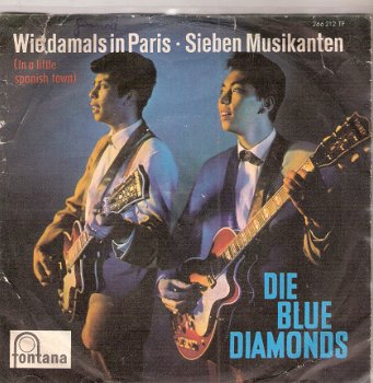 Die Blue Diamonds - Wie damals in Paris (In A Little Spanish Town) / Sieben Musikanten - 1