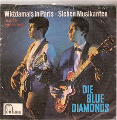 Die Blue Diamonds - Wie damals in Paris (In A Little Spanish Town) / Sieben Musikanten