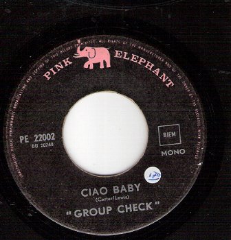 Group Check - Ciao Baby & Won't Let Me Down - Nederbeat SIXTIES - 1