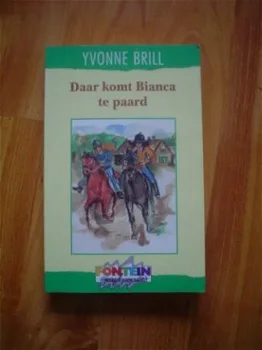 Bianca reeks door Yvonne Brill (uitgegeven door De Fontein) - 1