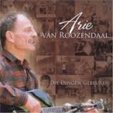 Arie van Roozendaal  - Die Dingen Gebeuren (2 CD) Brabantse Zanger Nieuw