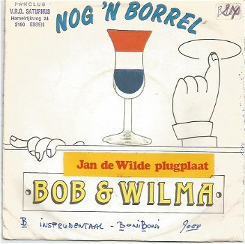 Bob & Wilma ‎– Nog 'N Borrel (1986) - 0