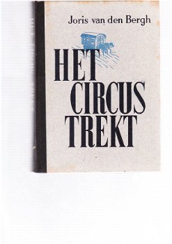 Het circus trekt door Joris van den Bergh - 2
