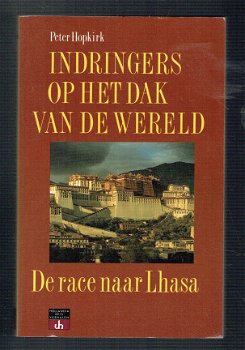 Indringers op het dak van de wereld door Peter Hopkirk - 1