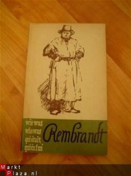 Wie was Rembrandt door J. Hulsker - 1