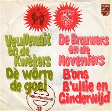 Veullewait En De Kwèkers -  Dè Worre De Goei (1980)