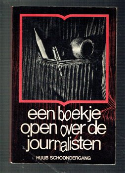 Een boekje open over journalisten door H. Schoondergang - 1