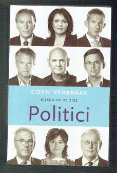 Politici, kijken in de ziel door Coen Verbraak