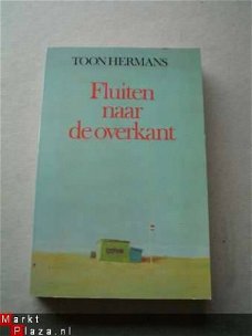 Fluiten naar de overkant door Toon Hermans