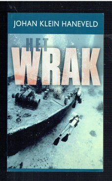 Het wrak door Johan Klein Haneveld