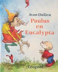 Jean Dulieu  -  Paulus en Eucalypta  (Hardcover/Gebonden)