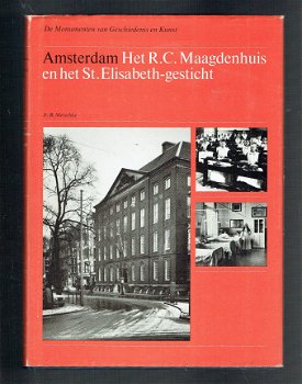 Amsterdam: Het R.C. Maagdenhuis en het St Elisabeth gesticht - 1