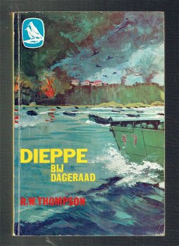 Dieppe bij dageraad door R.W. Thompson (oorlogsroman) - 1