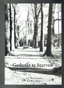 Gedenkt te Sterven door Westermann & Meijer (in Hilversum) - 1