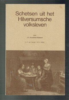 Schetsen uit het Hilversumsche volksleven door Van Hengel - 1