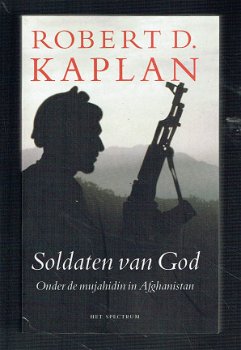 Soldaten van god door Robert D. Kaplan (afghanistan) - 1