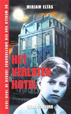 HET VERLATEN HOTEL - Mirjam Elias