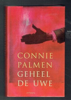 Geheel de uwe door Connie Palmen