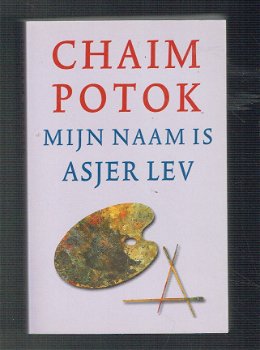 Mijn naam is Asjer Lev door Chaim Potok - 1