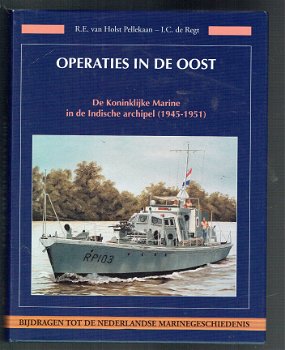 Operaties in de Oost door R.E. van Holst Pellekaan (Nederlands Indië) - 1