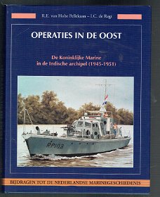 Operaties in de Oost door R.E. van Holst Pellekaan  (Nederlands Indië)