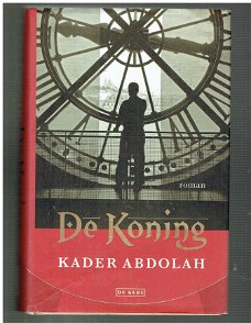 De koning door Kader Abdolah ( en meer titels)