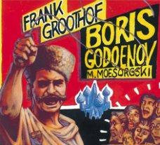 Frank Groothof  -  Boris Godoenov-Moesorgski (CD)