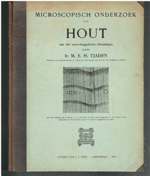 Microscopisch onderzoek van hout door M.E.H. Tjaden - 1