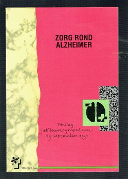 Zorg rond alzheimer verslag symposium 1991 - 1