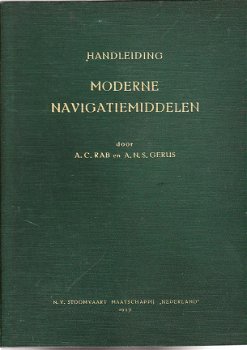 Handleiding moderne navigatiemiddelen door Rab en Gerus 1949 - 1