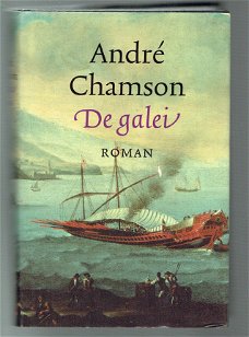 De galei door André Chamson (historische roman)