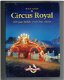 Circus Royal door W.D.F. Schildt (100 jaar liefde vh circus) - 1 - Thumbnail