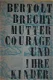 Bertolt Brecht: Mutter Courage und ihre Kinder - 1 - Thumbnail