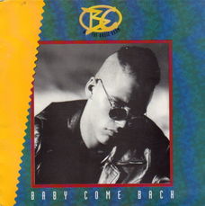 BC & The Basic Boom : Baby come back (1991)