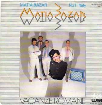Matia Bazar : Vacanze Romane (1983) - 1
