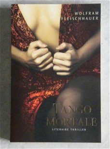 Tango Mortale Wolfram Fleischhauer