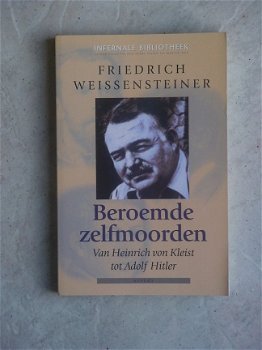 Beroemde Zelfmoorden Friedrich Weissensteiner - 1
