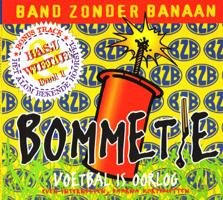 Band Zonder Banaan (BZB) ‎– Bommetje (3 Track CDSingle) - 1