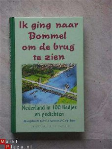 Ik ging naar Bommel om de brug te zien