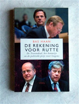 De rekening voor Rutte, Bas Haan - 1