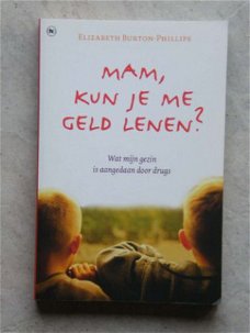 Mam kun je me geld lenen? Elizabeth Burton-Philips