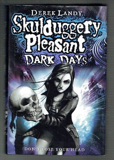 Skulduggery Pleasant 4: Dark Days by Derek Landy (engelstalig)