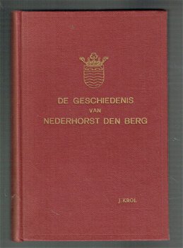 De geschiedenis van Nederhorst den Berg door J. Krol - 1